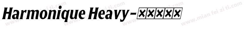 Harmonique Heavy字体转换